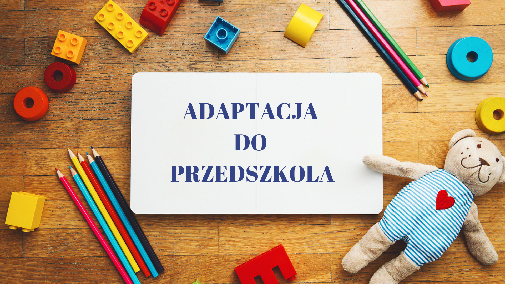 Adaptacja do przedszkola