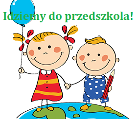 Idę do przedszkola
